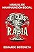 Ciclos de Rabia by Eduardo Botoneta