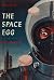The Space Egg