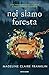 Noi siamo foresta (Italian Edition)