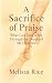 A Sacrifice of Praise: What...