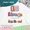 10 Things I Hate About My Husband: How God Healed My Heart, Restored My Marriage & Set Me Free 10 Things I Hate About My Husband: How God Healed My Heart, Restored My Marriage & Set Me Free
