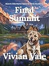 Final Summit (Ellie Martin National Park Mysteries Book 6)