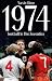 1974: Football In The Seventies