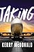 Taking by Kerry McDonald