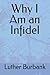 Why I Am an Infidel