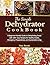 The Simple Dehydrator Recip...