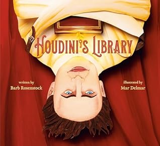 Houdini's Library: How Books Created the World's Greatest Magician
