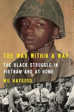 The War Within a War: The Black Struggle in Vietnam and at Home