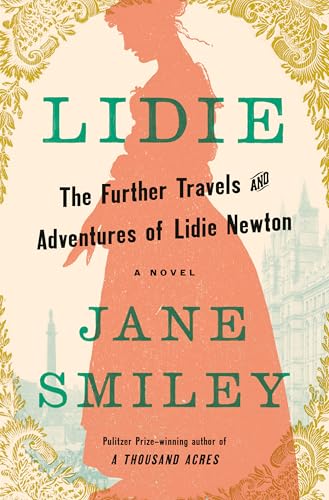 Lidie: The Further Travels and Adventures of Lidie Newton (Lidie Newton, #2)