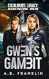 Gwen’s Gambit: Ex...