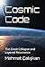 Cosmic Code: The Great Collapse and Layered Resonance