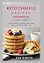 Keto Chaffle Recipes Cookbo...