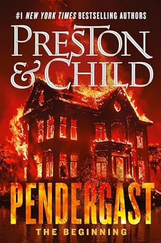 Pendergast: The Beginning (Agent Pendergast #23)