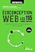 Ecoconception web : les 115 bonnes pratiques: Réduire les impacts environnementaux de son site web