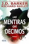 Las mentiras que ...