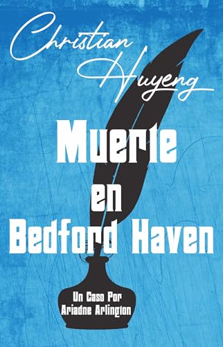 Muerte en Bedford Haven (Un caso por Ariadne Arlington nº 1) (Spanish Edition)