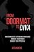 From Doormat To Diva: Maste...