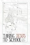 Taking Jesus to S...