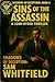 Sins of The Assassin : A Jo...