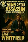 Sins of The Assas...