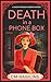 Death in a Phone Box: A 192...