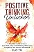 Positive Thinking Unlocked:...