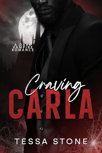 Craving Carla: A Dark Vampire Romance (Wintermoon Vampire Tales Book 1)