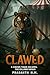 Clawed : A Circus Tiger Esc...
