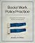 Social Work Policy Practice: Changing Our Community, Nation, and the World