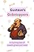 Gustave's Gobstoppers by Lionel Refson
