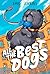 All the Best Dogs