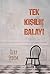 Tek Kişilik Balayı by Özay Erdem