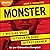 Monster: L'histoire vraie d...