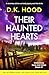 Their Haunted Hearts by D.K. Hood