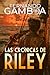 LAS CRÓNICAS DE RILEY: Tres...