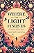 Where the light finds us