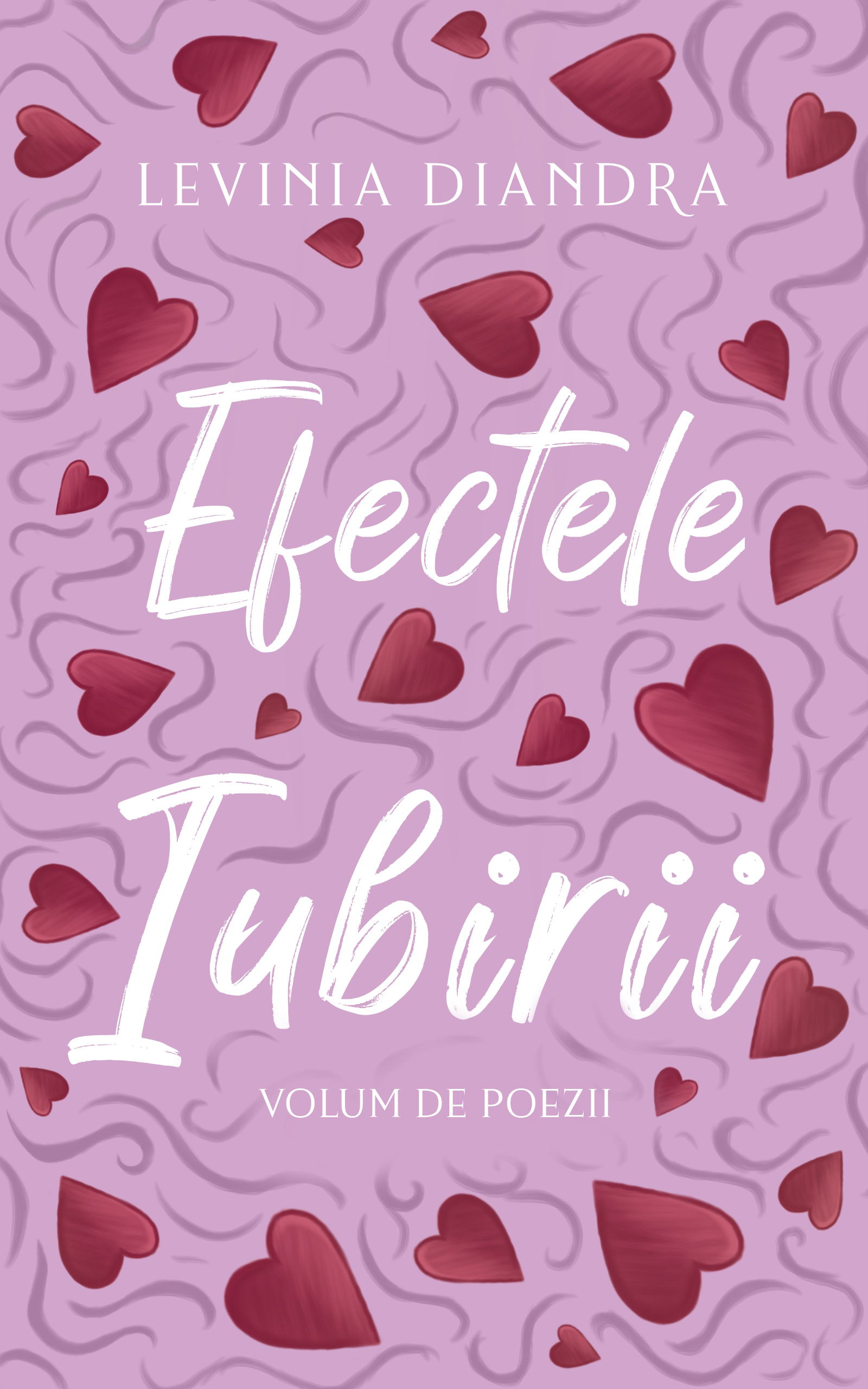Efectele iubirii - volum de poezii