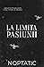 La limita pasiunii
