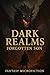 Dark Realms: Forgotten Son:...