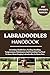 LABRADOODLES HANDBOOK: Groo...