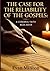 The Case For The Reliability Of The Gospels: A Cerebral Faith Blog Book (Cerebral Faith Blog Books)