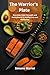 The Warrior's Plate: Nutrit...