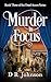 Murder in Focus (The Dead Actors, #3) by D.R. Johnson