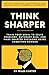 ThinkSharper: Train Your Br...