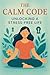 The Calm Code: Unlocking a ...