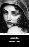 Carmilla: A Gothi...