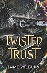 Twisted Trust