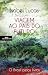 Viagem ao País do Futuro - O Brasil pelos Livros