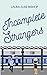 Incomplete Strangers by Laura-Elise Bishop