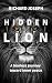 Hidden Lion: A Fearless Jou...